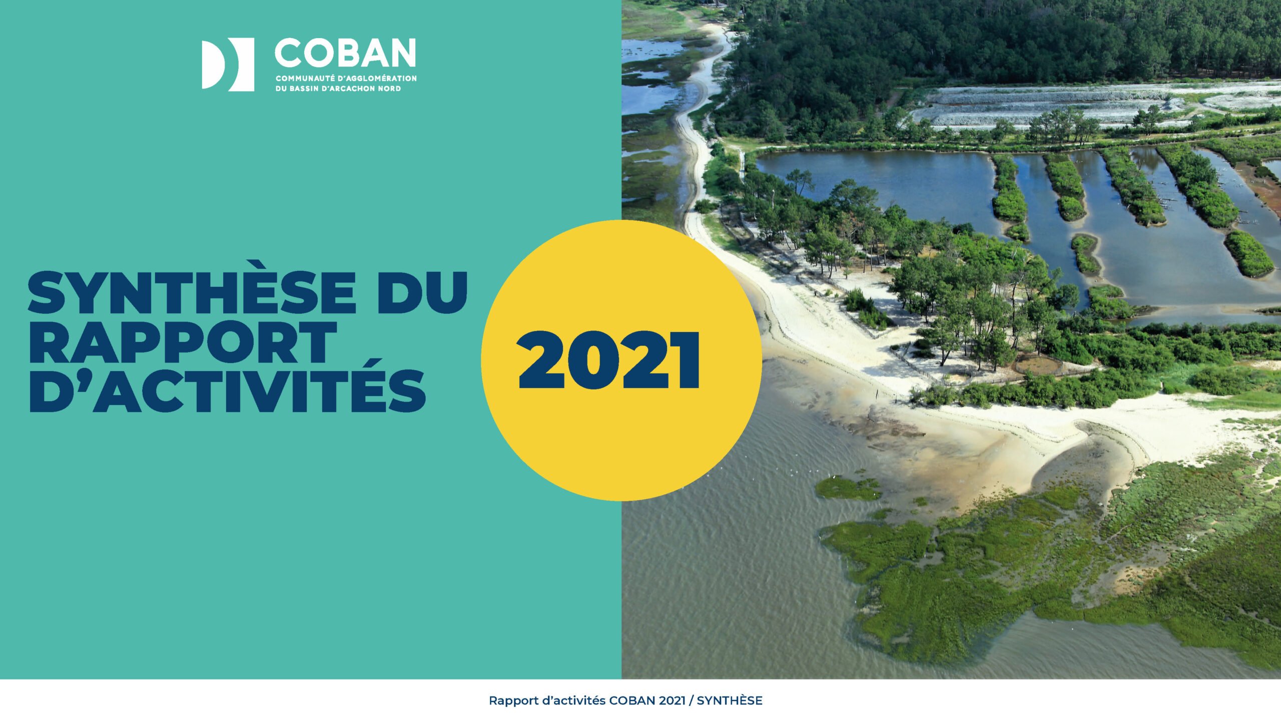 SYNTHESE du Rapport d'Activité 2021 de la COBAN Communauté d'Agglomération du Bassin d'Arcachon Nord