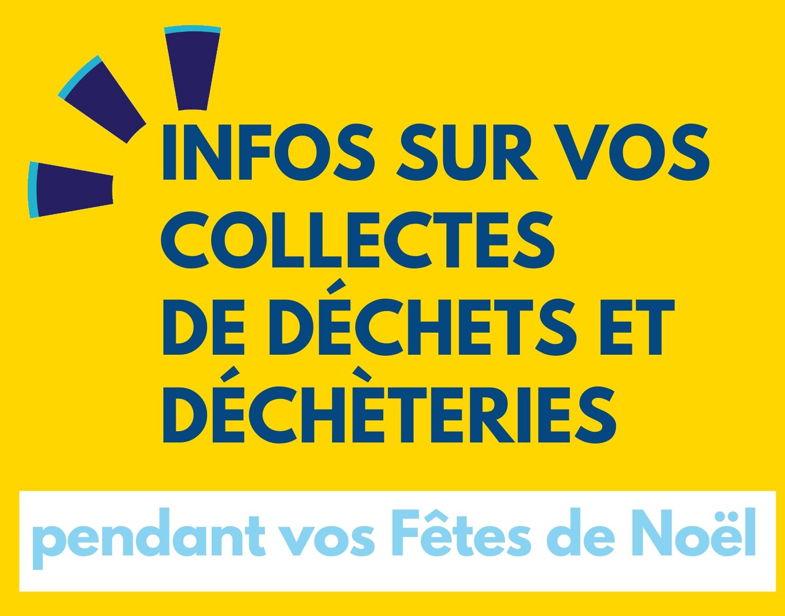 Vignette Actu jour férié mercredi 25 décembre 2024 - Collectes reportées et déchèteries fermées