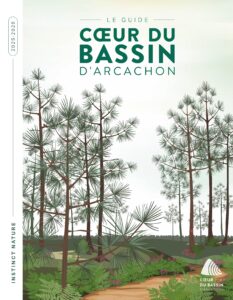 Guide 2025-2026 Coeur du Bassin d'Arcachon - Instinct Nature - Office du Tourisme Coeur du Bassin