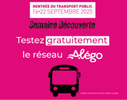 Semaine découverte du 16 au 22 septembre 2025 : testez gratuitement le réseau Alégo