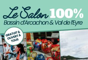 Salon 100 % Bassin d'Arcachon et Val de l'Eyre - samedi 29 et dimanche 30 novembre 2025 - Salle municipale La Forestière à Lège-Cap Ferret - Vignette Actu