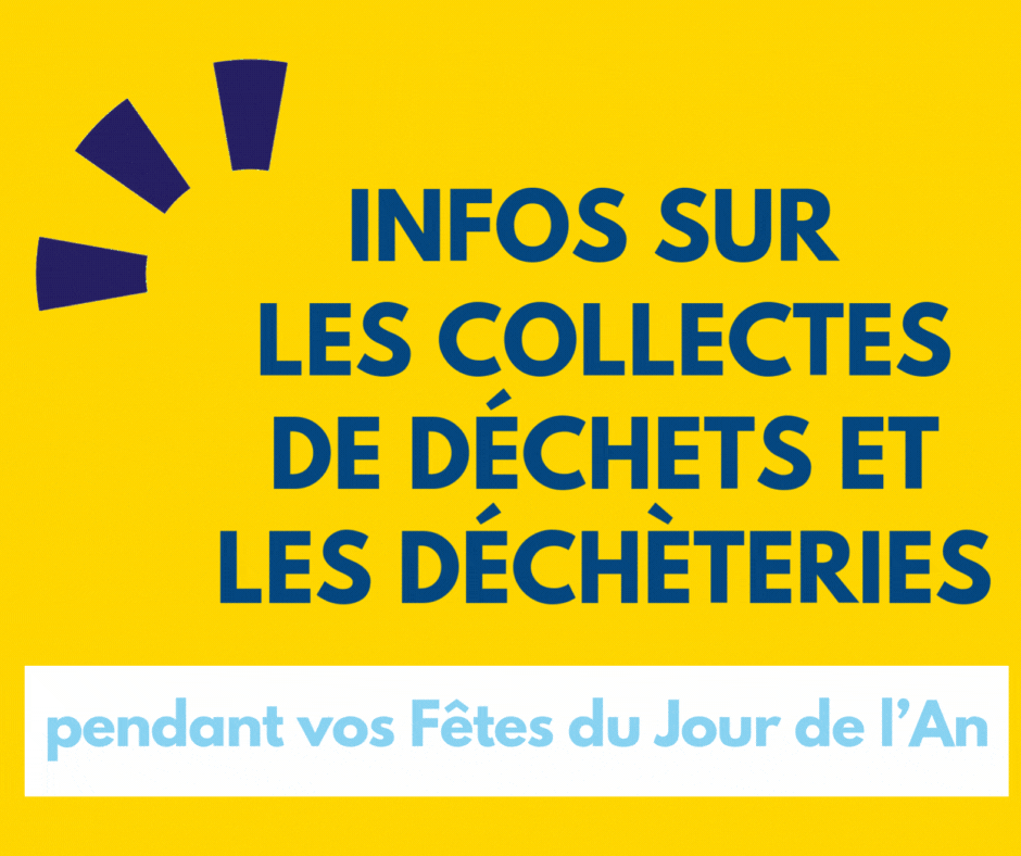 Déchets collectes reportées et déchèteries fermées - Jour de l'An 2026 - Vignette Actu gif