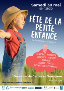 Fête de la Petite Enfance - Domaine de Certes et Graveyron à Audenge - Journée samedi 30 mai 2026 - Affiche