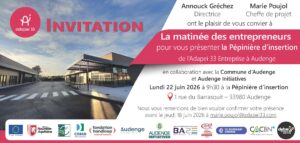ADAPEI 33 - Portes Ouvertes Matinée des Entrepreneurs à la Pépinière d'insertion à Audenge - Lundi 22 juin 2026