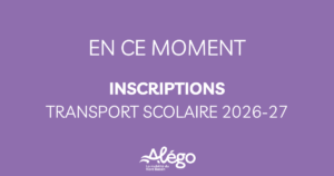 Inscriptions au transport scolaire Alégo pour l'année 2026-2027 - Visuel