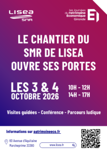 Portes Ouvertes du chantier du SMR Liséa les samedi 3 et dimanche 4 octobre 2026 - Journées du Patrimoine Economique de Gironde - Affiche